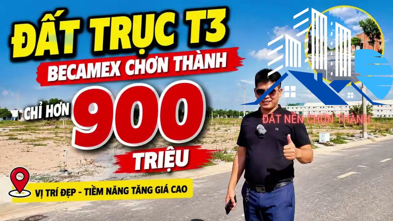 Lô đất đẹp trục T3 Becamex Chơn Thành – Cơ hội đầu tư không nên bỏ lỡ