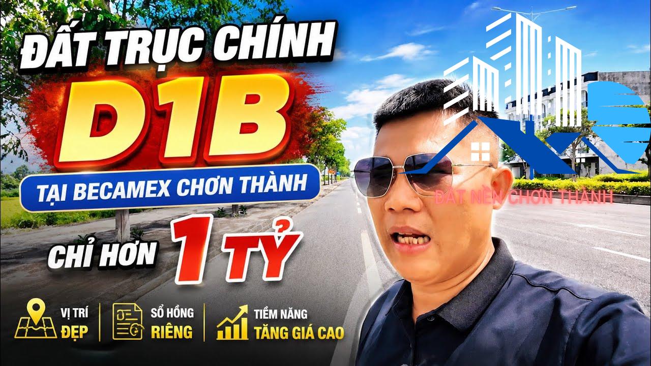Đất Trục Chính D1B Becamex Chơn Thành Chỉ Hơn 1 Tỷ