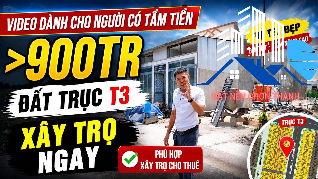 Đất Trục T3 Becamex Chơn Thành Hơn 900 Triệu